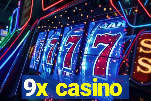 9x casino